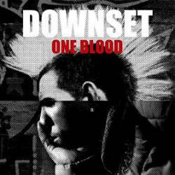 Downset : One Blood